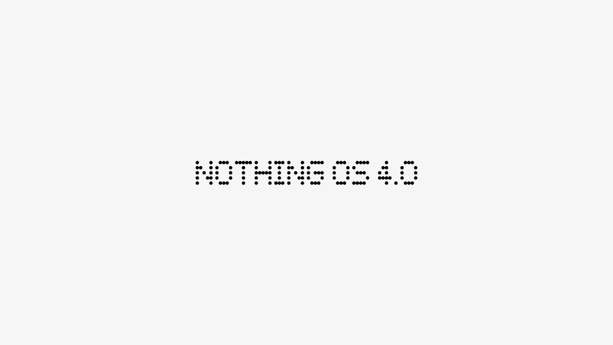 Nothing OS 4.0